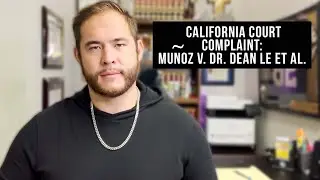 Mu&ntilde;oz v. Dr. Dean Le, EYEC OPTOMETRY (REAL COURT CASE: Gilroy, CA)