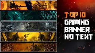 TOP !!! 10 BANNER GAMING YOUTUBE || FREE DOWNLOAD🔥🔥🔥 YANG SERING  DICARI GAMER ....