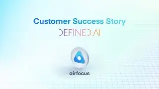 How&nbsp;Defined.ai&nbsp;Uses airfocus to Drive Alignment and Standardized Prioritization Frameworks