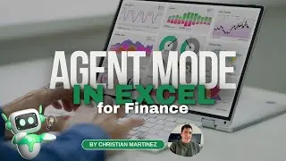 Agent Mode in Excel for Finance Guide