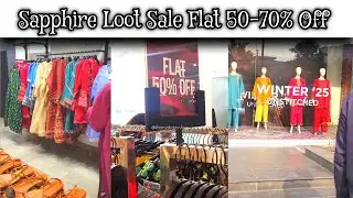 Sapphire Loot Sale Shopping Vlog | Flat 50%&ndash;70% Off | Best Lawn & Ready to Wear Deals