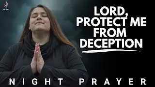 This is Why So Many People are Spiritually Blind | Night Prayer
