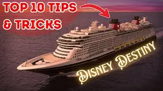 Watch This Before Your Trip On The DISNEY DESTINY! (10 Tips & Tricks)