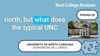 Real College Reviews | University of North Carolina