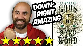 Gods of the Wyrdwood (spoiler free review) by RJ Barker
