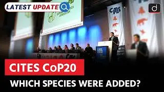 50 Years of CITES  | Key Highlights | Latest Update | Drishti IAS English