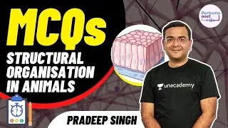 MCQ's: Structural Organisation in Animals | NEET Biology | NEET 2021/2022 | Pradeep Singh