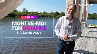 Eric Larchevêque, montre-moi ton domaine I Investir pour devenir libre I MMTI Episode 1