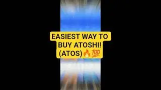 🔥САМЫЙ ПРОСТОЙ СПОСОБ КУПИТЬ ATOSHI (ATOS) &mdash; ПОШАГОВОЕ РУКОВОДСТВО 🔥