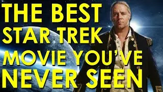 The BEST STAR TREK MOVIE You've Never Seen (ft Spacedock) -   Supplemental