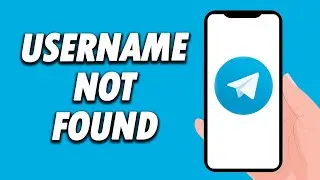 How To Fix Telegram App Username Not Found