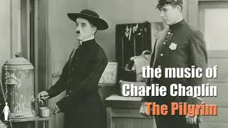 Charlie Chaplin - The Service / The Deacon Presents / Opening Hymn