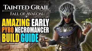 Early Powerful Pyro Necromancer Build Guide Tainted Grail Fall of Avalon