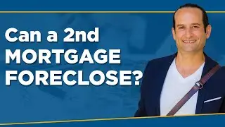 Can a second mortgage foreclose
