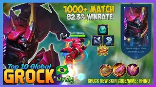 Grock Codename : Rhino, 1k+ Match 82,3% Winrate - Top Global 10 Grock by &deg;мคzყ - Mobile Legends