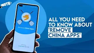 All You Need To Know About 'Remove China Apps'