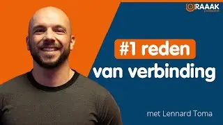 Verbinding op de werkvloer: 11 lessen van Lennard Toma over vriendschap & groei 🚀