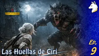Ciri y el Lobo | The Witcher 3 | Ep. 9