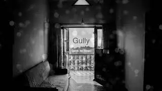 Gully (Gully Gang x Naezy x Divine Type Beat)