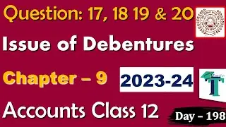 Solution of Questions 17 to 20 Issue of Debentures Chapter 9 Accounts Part B class 12 PSEB Day 198