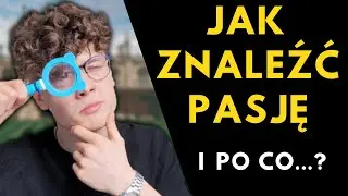 Pasja a praca &ndash; czy to na pewno dobre połączenie? | Pasja &ndash; jak znaleźć?