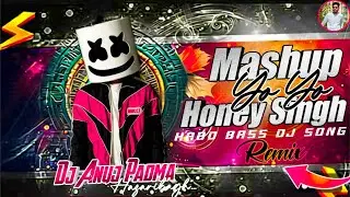 YO YO HONEY SINGH MASHUP 2026 💞 Jbl Dj Remix 💘 Dj Anuj Padma Hazaribagh