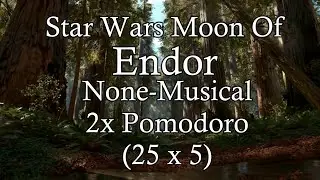 Star Wars Forest Moon Of Endor None - Musical 2x Pomodoro (25 x 5)