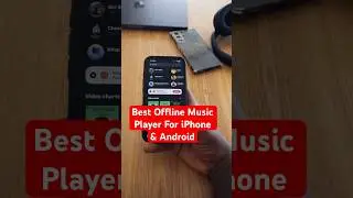Best Offline Music Player For iPhone & Android