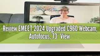 EMEET 2024 Upgraded C960 Webcam, Autofocus, 73&deg; View Angle, Computer Camera w/Privacy Cover