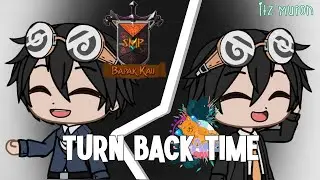 [READ DECS] Turn Back Time - GCMV | BPK SMP (ft. Sans SMP)  || Itz MupOn