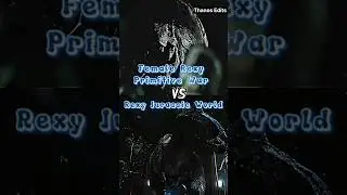 female rex Primitive War VS JW #vsbattle #vsedit #primitivewar #jurassicworld #edit #fypviral #short