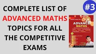 Complete List of advanced maths topics for all the competitive exams|| The Best Shot ||