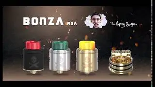 The Next best RDA - Vandy Vape Bonza RDA