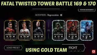 FATAL TWISTED TOWER BATTLE 169 & 170 USING GOLD TEAM!!