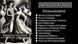 Renaissance Drama explained in Urdu-Hindi 