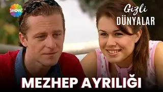 Gizli Dünyalar | Mezhep Ayrılığı