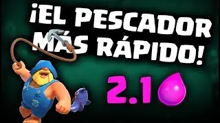 &iexcl;EL MAZO M&Aacute;S R&Aacute;PIDO CON PESCADOR, 2.1 ELIXIR! | Malcaide Clash Royale
