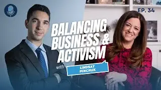 Lindsay Pinchuk on Balancing Business and Activism