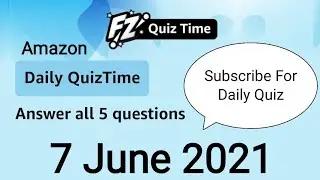 Amazon Daily Quiz Time Answers Today | 7 June 2021