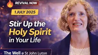The Well Luton | Stir Up the Holy Spirit in your Life  | Michelle Moran
