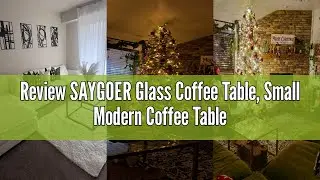 Review SAYGOER Glass Coffee Table, Small Modern Coffee Table Square Simple Center Tables for Living