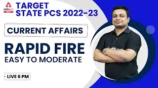 State PCS Exam | State PCS Current Affairs | Easy To Moderate