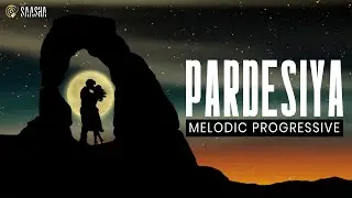 Pardesiya (Remix) Melodic Progressive | Param Sundari | Sonu Nigam