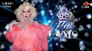 Miss Fausto 2024: La Dinastía 30 Años | Canal Femme