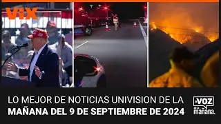 Lo mejor de Noticias Univision de la mañana | lunes 9 de septiembre de 2024