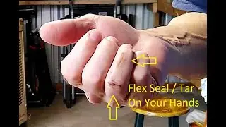 Road Tar, Roof Tar, Flex Seal, -Quick Tip To Remove It From Your Hands