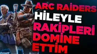ARC RAİDERS HİLE İLE HERKESİ YATIRDIM