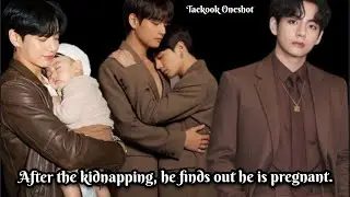 After the kidnapping, he finds out he is pregnant.