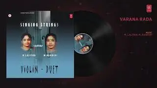 VARANA RADA : M. LALITHA, M. NANDINI (Audio)|| T-Series Classics || Latest Classical Song 2019