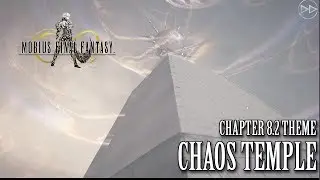 Mobius Final Fantasy OST Chaos Temple